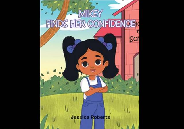 
			
				                                The cover of Jessica Roberts’s new book, “Mikey Finds Her Confidence.”
 
			
		